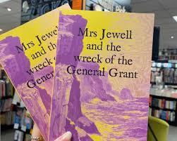 Mrs Jewell and the Wreck of the General Grant